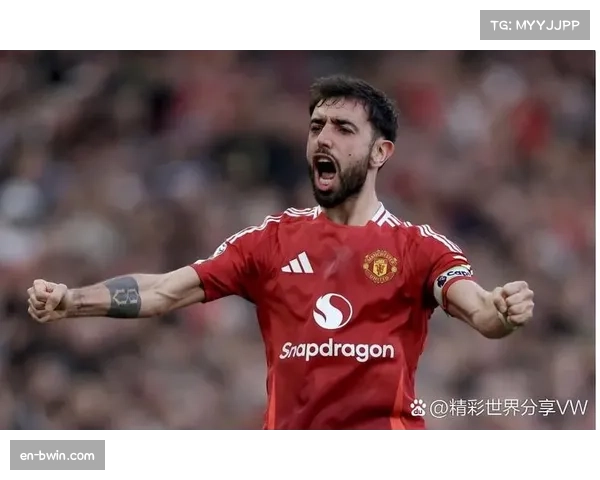布鲁诺费尔南德斯助攻领跑英超 曼联队长组织核心作用